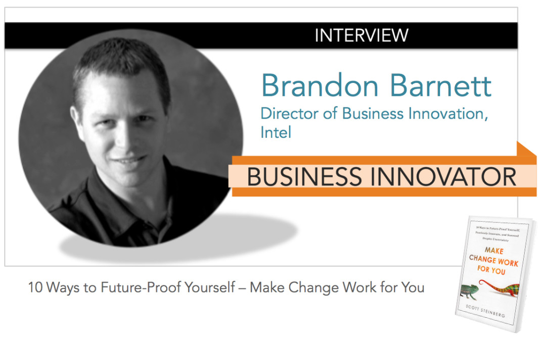 Interview: BRANDON BARNETT [Business Innovator]
