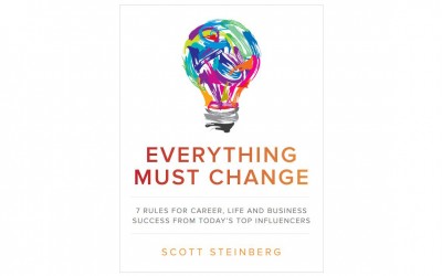 EVERYTHING MUST CHANGE: 7 Rules for Career, Life and  Business Success From Today’s Top Influencers. (Downloadable eBook)