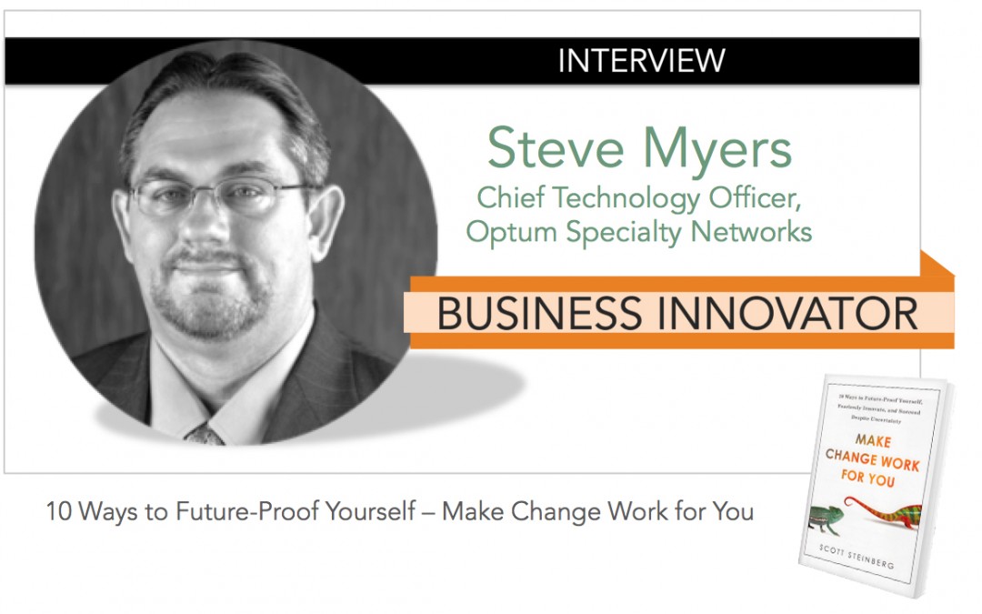 Interview: STEVE MYERS [Business Innovator]